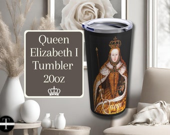 Mug de voyage Queen Elizabeth I, 20 oz en acier inoxydable réutilisable avec couvercle, gobelet Mug pour le travail, The Queen The Tudors, Idées cadeaux pour les Fêtes
