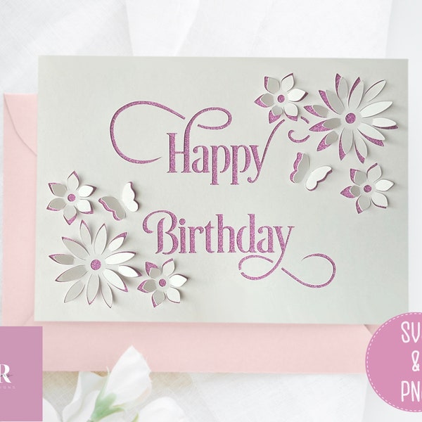 SVG: 3D/ ‘pop up’ Flower Birthday card digital download. Happy birthday. Pop up card. Pop up flowers. 3D butterfly. SVG/PNG