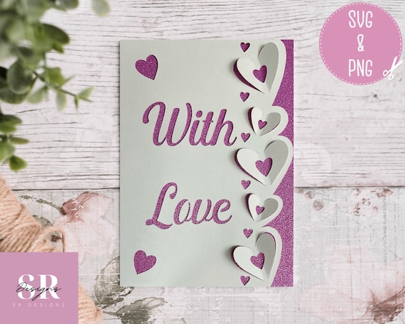 SVG: ‘pop up’/ 3D With love card. Card svg. Pop up Hearts. Pop up SVG. 3D card svg. Cricut card