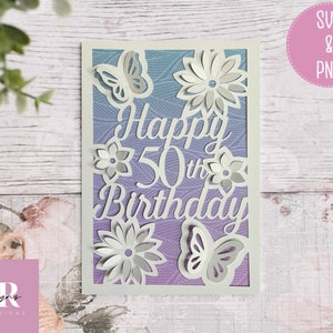 SVG: ‘pop up’/ 3D Happy 50th Birthday card. Birthday card svg. Pop up flowers. Pop up butterfly. Pop up SVG. 3D card svg. Cricut card