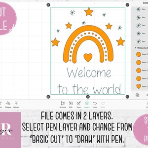 May include: A digital design file for a welcome to the world sign with a rainbow, stars, and a heart. The text "Welcome to the world" is written in a handwritten font. The design is in two layers, one for cutting and one for drawing.