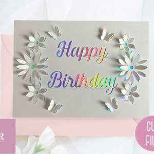 SVG: 3D/ ‘pop up’ Birthday card digital download. Happy birthday. Pop up card. Pop up flowers. 3D butterfly. SVG/PNG