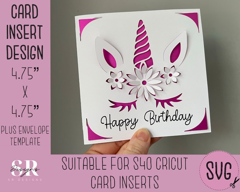 May include: A white card with a pink unicorn design and the text "Happy Birthday". The card is 4.75 inches by 4.75 inches and is suitable for a Cricut S40.
