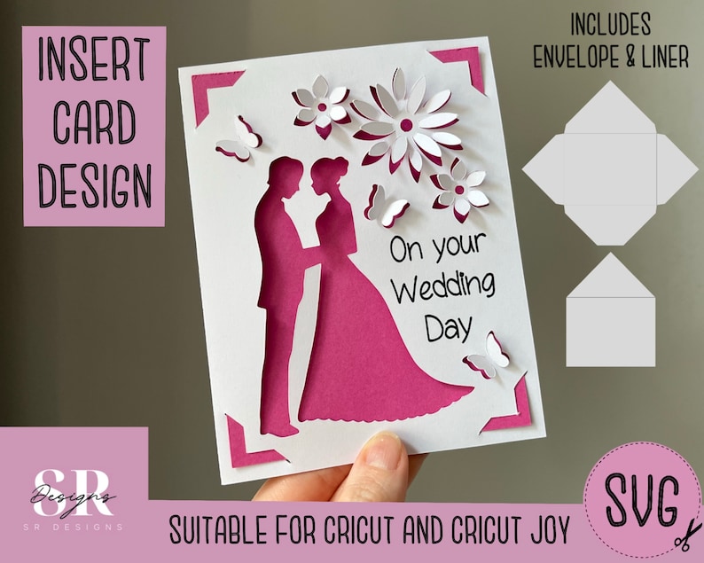 May include: A white and pink wedding card design with a cut-out silhouette of a bride and groom. The card features floral and butterfly accents, with the text "On your Wedding Day." Includes envelope and liner. Suitable for Cricut and Cricut Joy.