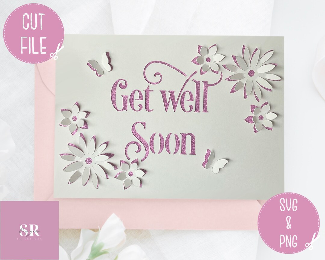 SVG: 3D/ ‘pop Up’ Get Well Card. Get Well Soon Card. Pop up Card. Pop up Flowers. 3D Butterfly ...