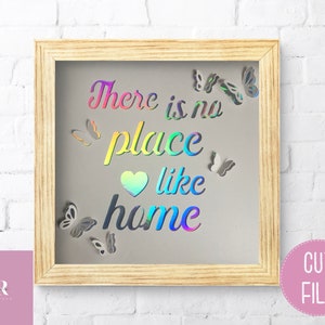 3D SVG: There is no place like home. Card cut file. Pop up svg. Pop up butterflies. Home svg.