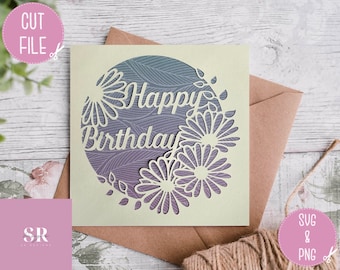 SVG: Birthday card digital download. Happy birthday. Flower card. Birthday card svg. Happy birthday svg. Floral birthday svg. SVG/PNG