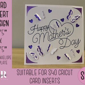 SVG: Mother’s Day insert card. Cricut S40 insert card. mothers day card svg. Square card. mothers day card template and envelope.