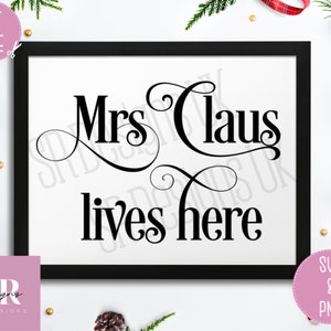 SVG: Mrs Claus lives here SVG. Christmas svg. Mrs Claus svg. Desire Christmas font. Mrs Claus sign.