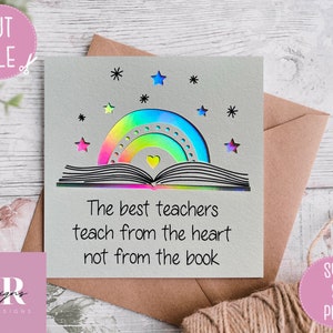 May include: A light grey greeting card featuring a rainbow design, stars, and the text "The best teachers teach from the heart not from the book." The card is presented with a brown envelope and twine.