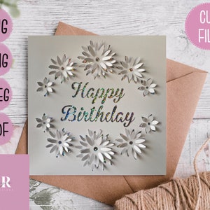 SVG: 3D/ ‘pop up’ Birthday card digital download. Happy birthday. Pop up card. Pop up flowers. SVG/PNG/Jpeg/Pdf