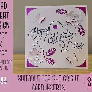 SVG: Mother’s Day insert card. Cricut S40 insert card. mothers day card svg. Square card. mothers day card template and envelope.