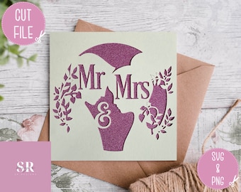 SVG: Wedding card. Celebration. Wedding svg. Mr & Mrs card. Anniversary card svg.