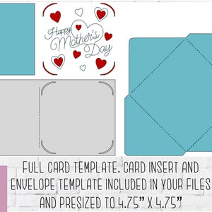 May include: A digital template for a card, envelope, and insert. The card features a light gray background with a white outline of a heart and the text "Happy Mother's Day". The envelope is light blue with a white outline of a diamond shape. The insert is a light gray square with a white outline. The template is sized to 4.75 inches by 4.75 inches.