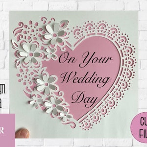 SVG: 3D/ ‘pop up’ Lace heart. Floral heart wreath. Wedding card svg. Love heart svg. Pop up flowers. Wreath svg. Pop up svg. SVG/PNG.