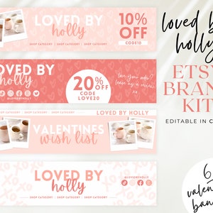 May include: Six pink and white Valentine's Day banners for an Etsy shop called "Loved by Holly". The banners feature hearts, text, and photos of mugs. The text includes "Loved by Holly", "Valentines wish list", "10% off code CODE10", "20% off code LOVE20", and "Love your order? Leave us a review".