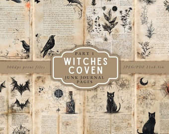 May include: A collection of vintage-style junk journal pages with a witchy theme. The pages feature illustrations of ravens, bats, botanical elements, and occult symbols. The text "Witches Coven" is displayed on a banner.