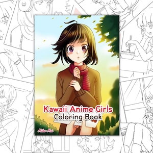 Kawaii Anime Girls Coloring Book for Children and Adults : 30-Page PDF