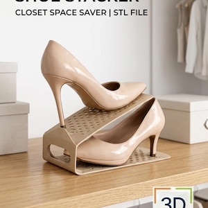 3D Printing - Space Saving Shoe Organizer STL File | 3D Printable Shoe Stacker & Rack | Closet Storage Solution - Download for Footwear