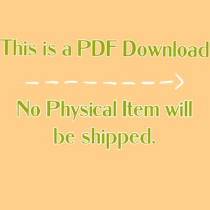 May include: Text on a peach background that reads "This is a PDF Download" with a dashed arrow pointing to the right. Below the arrow, the text reads "No Physical Item will be shipped."