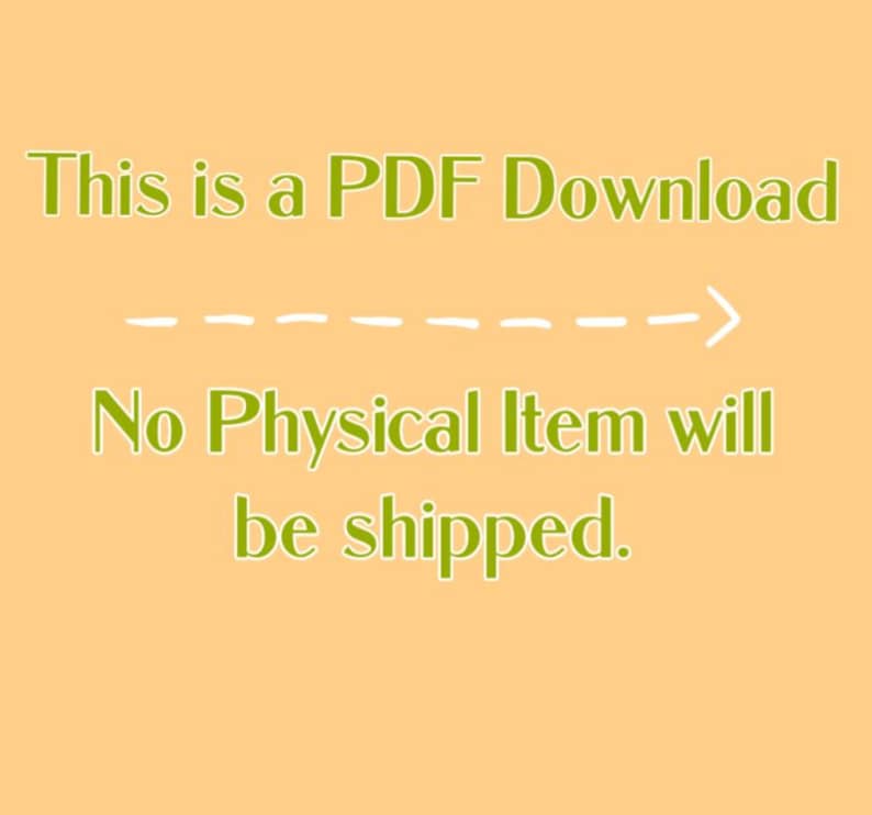 May include: Text on a peach background that reads "This is a PDF Download" with a dashed arrow pointing to the right. Below the arrow, the text reads "No Physical Item will be shipped."