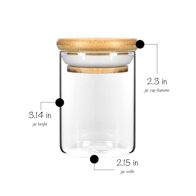 May include: A clear glass jar with a bamboo lid. The jar is 3.14 inches tall, 2.15 inches wide, and the lid is 2.3 inches in diameter.