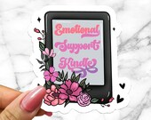 Emotional Support Kindle EBooks Dark Romance Reader  Bookish Sticker for Bookworm Book Tok Reading Journal Sticker for Bookish Friend