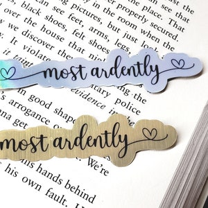 Holographic Most Ardently Jane Austen Pride and Prejudice Quote Mr Darcy Literary Sticker for Reading Journal Hydroflask Bibliophile Lizzy