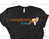 Completely Fine Eleanor Oliphant Shirt for Bibliophiles Gift for Readers Fox Coffee Tshirt for Mental Health Depression Anxiety Bookish Tee