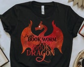 Fire Book Dragon Literary Tshirt for Fantasy Reader Fandom Merch for Bookish Friend Gift for Librarian I'm Not a Bookworm I'm a Book Dragon