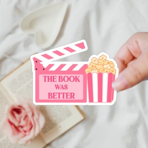 The Book Was Better Sticker Reader Movie Adaptation Decal for Bookish Planner Book Cart Bibliophile Gift Bullet Journal