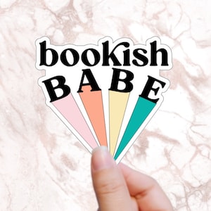 Bookish Babe Sticker for Reader Cute Bibliophile Reading Journal Sticker for Water Bottle Book Club Gift Small Present Bookish Friend