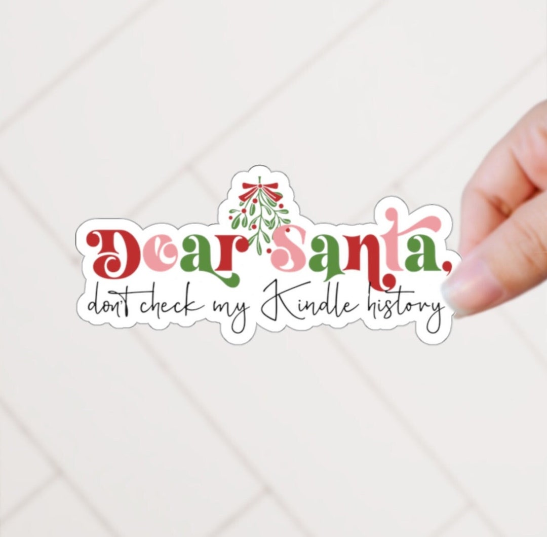 Dear Santa Don't Check Kindle History Christmas Romance Delete Smut