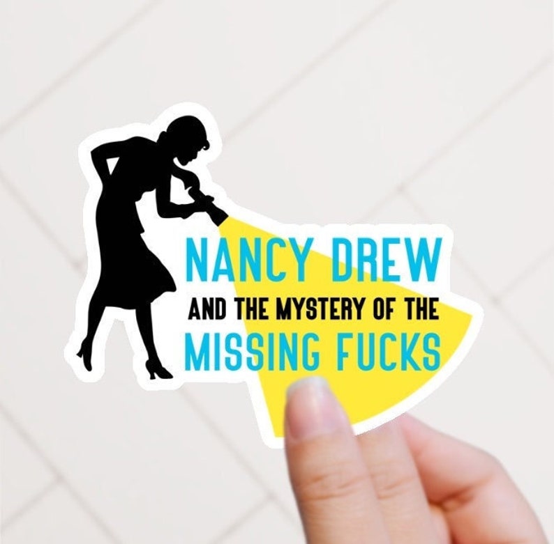 Nancy Drew and the Mystery of the Missing Fucks Girl Detective Funny Sassy Bookish Sticker for Book Cart Reading Journal Linrarian Planner image 1