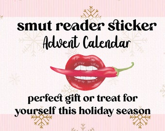 PREORDER Smut Reader's Sticker Advent Calender Spicy Romance Book Club Exchange Present Reader Christmas Teacher Librarian Bookish Lover