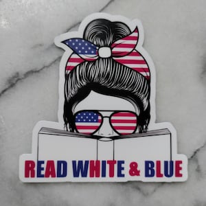 Read White and Blue Bookish Patriotic Sticker for Reading Journal Planner July 4, Labor Day Cute Funny Summer Bookish Sticker Book Cart