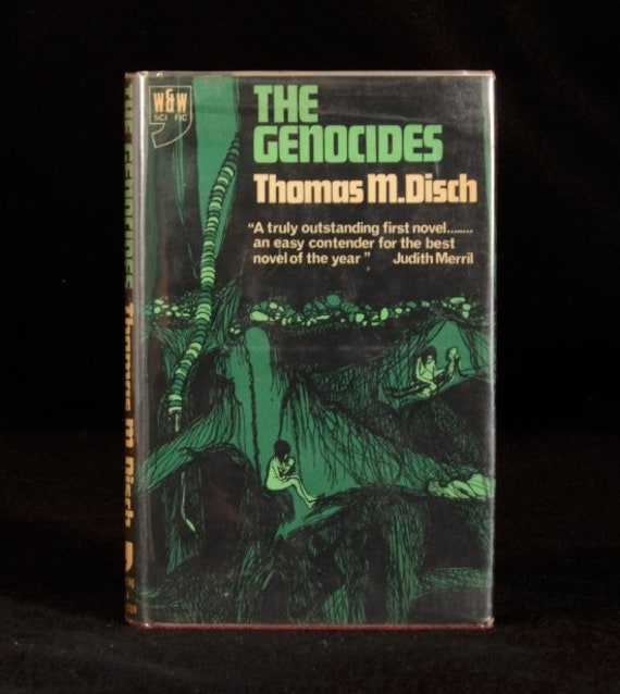 The Genocides by Thomas M. Disch The Genocides by Thomas M. Disch