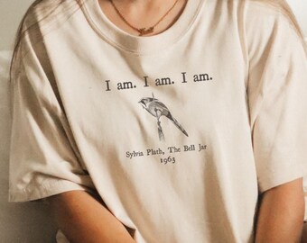 Poet Shirt Sylvia Plath Quote Shirt The Bell Jar Poem Shirt Literature Shirt Bookish Aesthetic Dark Academia Clothing Literary Poetry Shirt
