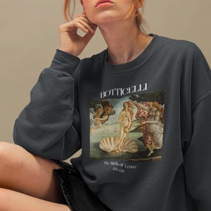 Sandro Botticelli Birth of Venus Sweatshirt Famous Painting Shirt Italian Renaissance Artsy Aesthetic Vintage Art Clothing Artsy Sweatshirt