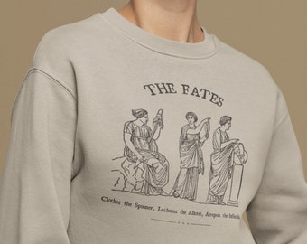 Greek Mythology Sweatshirt The Fates Shirt Poet Shirt Bookish Sweatshirt Literary Sweater Moirai Greek Goddess Ancient Greece Light Academia