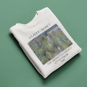 Claude Monet The Artist's Garden At Vétheuil Sweatshirt French Impressionism Sweater Light Academia Artsy Aesthetic Famous Painter Shirt image 3