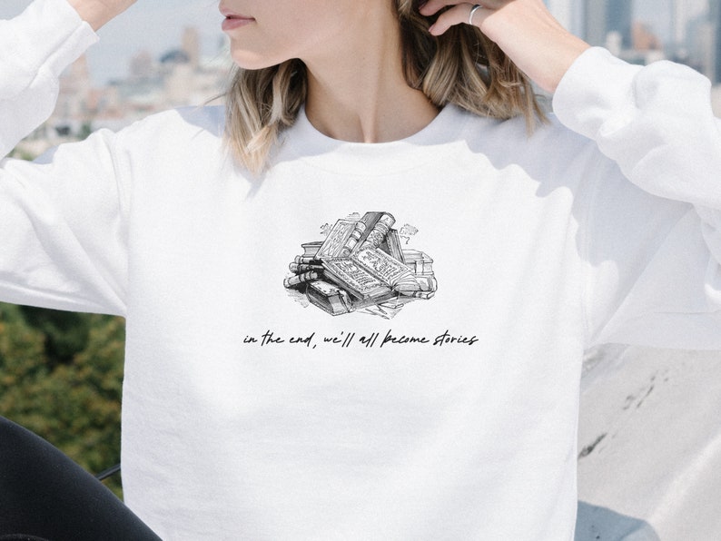 Literary Shirt Margaret Atwood Quote Sweatshirt Dark Academia Clothing Literature Dead Poets Society Shirt Poet Sweater for Book Lovers image 3