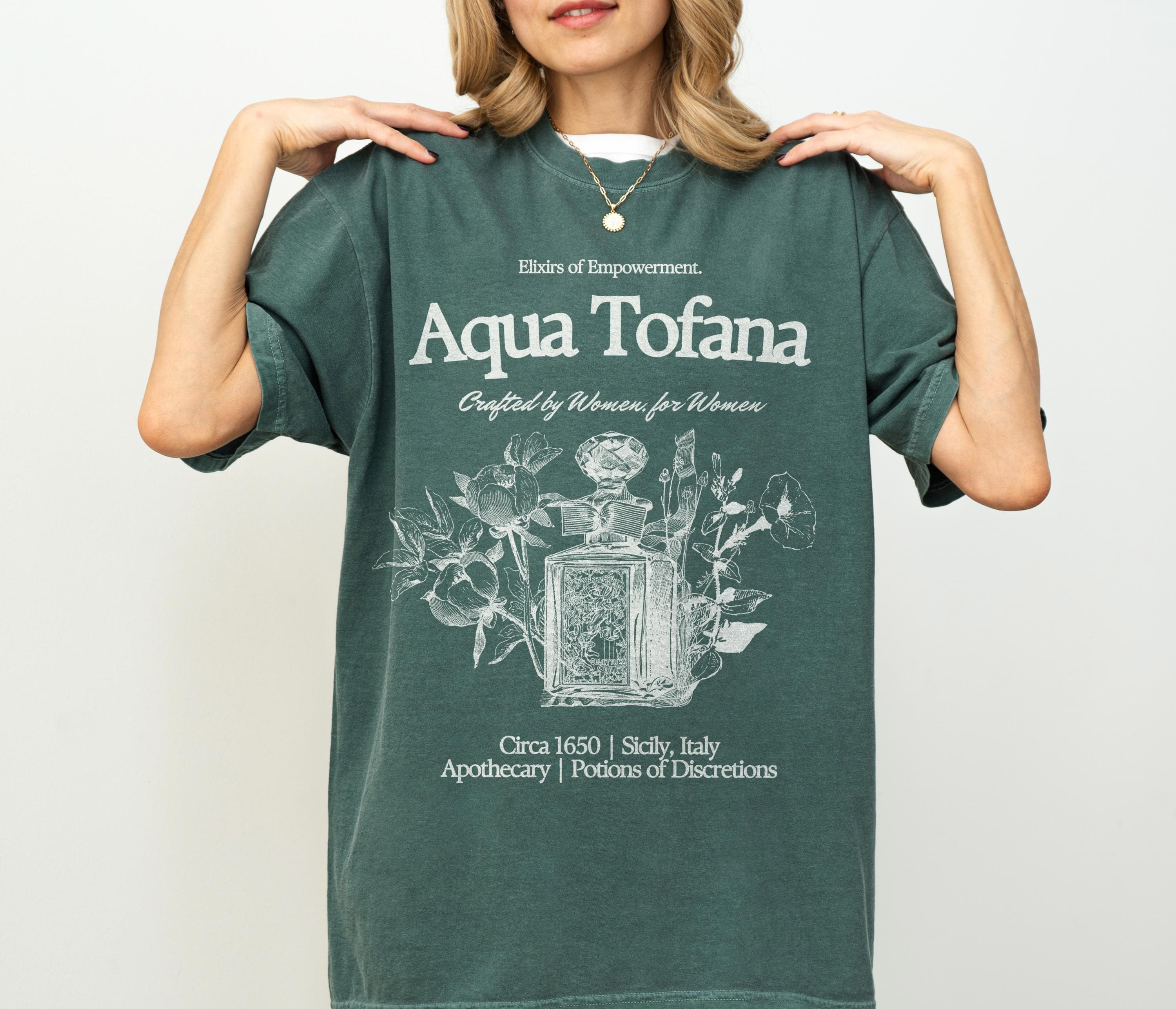 Aqua Tofana Shirt Witchy Feminist Shirt Aqua Tofana Apothecary