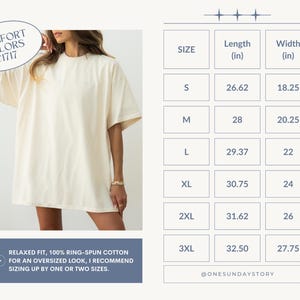 May include: A white oversized t-shirt with a relaxed fit. The size chart shows the length and width in inches for sizes S through 3XL. The text "COMFORT COLORS C1717" is in a circle at the top left of the image. The text "RELAXED FIT, 100% RING-SPUN COTTON FOR AN OVERSIZED LOOK, I RECOMMEND SIZING UP BY ONE OR TWO SIZES." is at the bottom of the image. The text "@ONESUNDAYSTORY" is at the bottom right of the image.