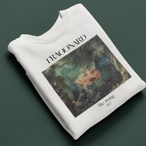 Jean-Honoré Fragonard The Swing Sweatshirt Famous French Painter Rococo Masterpiece 18th Century Shirt Classical Historical Artsy Aesthetic
