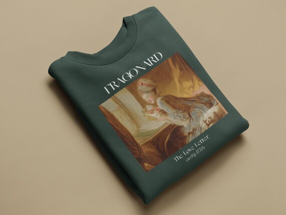 Jean-Honoré Fragonard The Love Letter Sweatshirt French Painter Rococo 18th Century Sweater 1770s Fine Arts Historical Artsy Aesthetic Shirt