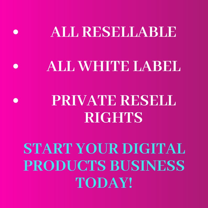 Może przedstawiać: R&oacute;żowe tło z białym tekstem, kt&oacute;ry brzmi: "ALL RESELLABLE", "ALL WHITE LABEL", "PRIVATE RESELL RIGHTS" i "START YOUR DIGITAL PRODUCTS BUSINESS TODAY!"