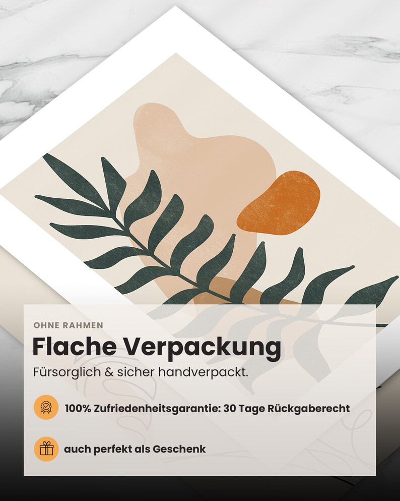 May include: A digital print with an abstract design featuring a green leaf and orange and peach shapes. The print is framed with a white border and has text that reads "OHNE RAHMEN Flache Verpackung F&uuml;rsorglich & sicher handverpackt. 100% Zufriedenheitsgarantie: 30 Tage R&uuml;ckgaberecht auch perfekt als Geschenk".