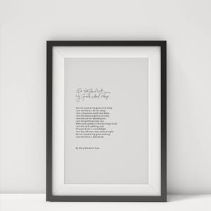 Do Not Stand at My Grave and Weep Printable  Memorial Reading  Bereavement Gift by Mary Elizabeth Frye