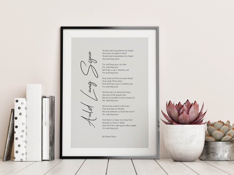 Auld Lang Syne - Robert Burns Printable - Auld Lang Syne Lyrics Print ...